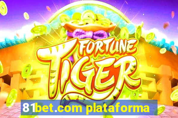 81bet.com plataforma